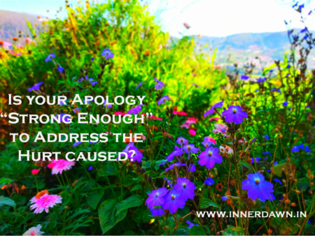 Is your apology strong enough?