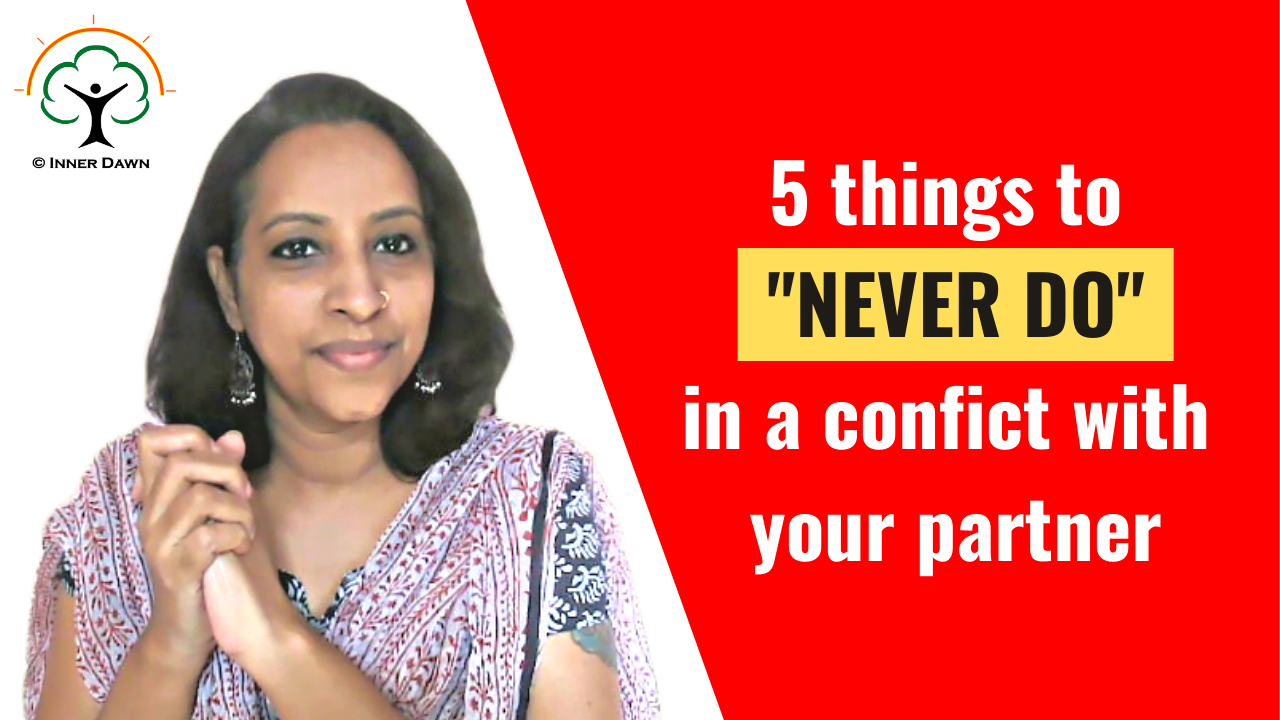 5 things to never do in a conflict with your partner