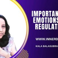 Importance of emotions and regulation